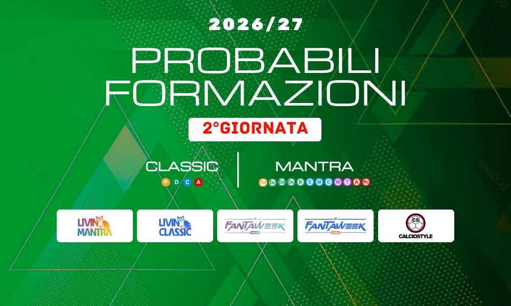 Fantacalcio 2°Giornata: consigli e formazioni