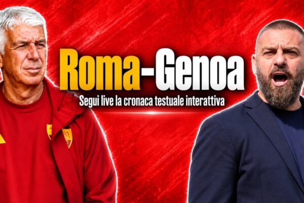 Roma-Genoa diretta LIVE: risultato, gol e aggiornamenti